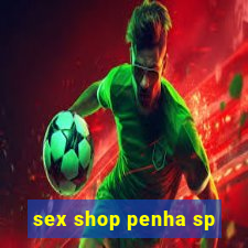 sex shop penha sp